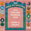 Concert ORACLE SISTERS à Feyzin @ L'EPICERIE MODERNE - Billets & Places