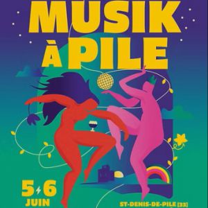Festival MusiK à Pile 2026 - Pass 2j