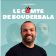 Spectacle LE COMTE DE BOUDERBALA