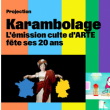 Rencontre 20 ans de Karambolage à Paris @ La Gaîté Lyrique - Billets & Places