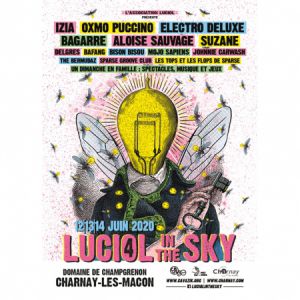 Luciol In The Sky#4 - Pass 2 Jours - Suzane+Izïa+Oxmo Puccino+... Luciol In The Sky#4 - Pass 2 Jours - Suzane+Izïa+Oxmo Puccino+...