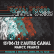 Concert RIVAL SONS à Nancy @ L'AUTRE CANAL - Billets & Places