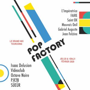Pop Factory - Jour 2 Pop Factory - Jour 2