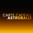 CARTE CADEAU ASTROBALLE 25-26