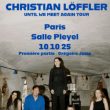 Concert CHRISTIAN LOFFLER & ENSEMBLE à Paris @ Salle Pleyel - Billets & Places