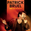PATRICK BRUEL - ON EN PARLE