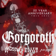 Concert GORGOROTH + AETERNUS + DEATH RATTLE + ARCHAIC