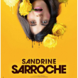 Spectacle SANDRINE SARROCHE
