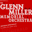 Concert THE GLENN MILLER MEMORIAL ORCHESTRA - Nouveau Spectacle à SAUSHEIM @ Espace Dollfus & Noack - Billets & Places