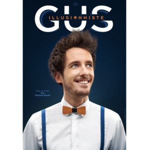 Gus Illusionniste Gus Illusionniste