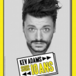 Spectacle KEV ADAMS à VICHY @ OPERA DE VICHY 2 categories - Billets & Places