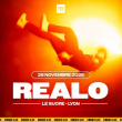 Concert REALO  à LYON @ Le Sucre  - Billets & Places