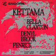 Soirée ENCORE : Kettama, Fenrick, Bella Claxton, Denyl Brook