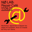 Atelier NØ WKSP #1 : Repair Café