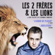 Th&eacute;&acirc;tre LES DEUX FRERES ET LES LIONS