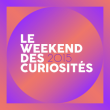 Le Weekend des Curiosités - PASS FESTIVAL à RAMONVILLE SAINT AGNE @ Le Port + Le Bikini - Billets & Places
