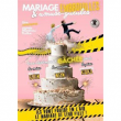 Spectacle Mariage, embrouilles et amuse-gueules