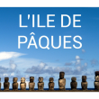 Projection L'ILE DE PAQUES à CHÂTELAILLON PLAGE @ Salle de Spectacles de Beauséjour - Billets & Places