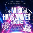 Concert THE MUSIC OF HANS ZIMMER & OTHERS à Bourg en Bresse @ AINTEREXPO - EKINOX - Billets & Places