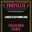 Concert THE FRATELLIS à Paris @ Le Trabendo - Billets & Places