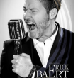 Spectacle ERICK BAERT - The voice's performer
