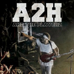 A2h & The Playerz A2h & The Playerz
