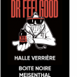 Concert DR FEELGOOD + INVITES