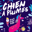 FESTIVAL LE CHIEN A PLUMES  2018 - VENDREDI &agrave; VILLEGUSIEN LE LAC @ LAC DE VILLEGUSIEN - Billets & Places