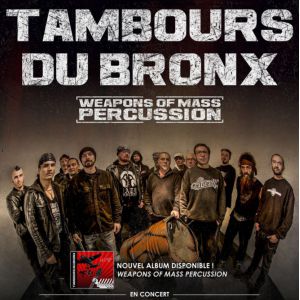 Tambours Du Bronx - Metal Show ? Warehouse Nantes Tambours Du Bronx - Metal Show ? Warehouse Nantes