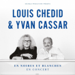 Concert LOUIS CHEDID & YVAN CASSAR