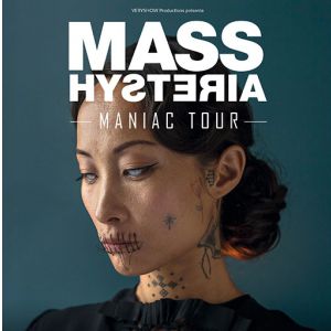 Mass Hysteria + Dukes Of Paris Mass Hysteria + Dukes Of Paris