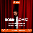 Spectacle ROBIN GOMEZ