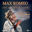 Concert MAX ROMEO  à Paris @ L'Olympia - Billets & Places