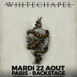 Concert WHITECHAPEL + MAGNA CULT + WIDESPREAD DISEASE à Paris @ Le Backstage by the Mill - Billets & Places