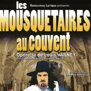 Les Mousquetaires Au Couvent Les Mousquetaires Au Couvent