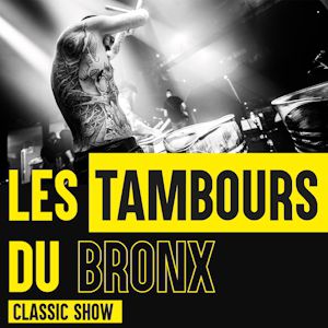 Les Tambours Du Bronx