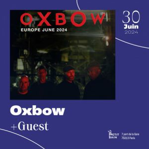 Oxbow + Guest