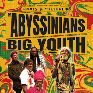 THE ABYSSINIANS + BIG YOUTH