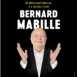 Spectacle BERNARD MABILLE &agrave; LILLE @ Th&eacute;&acirc;tre S&eacute;bastopol - Billets & Places