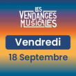 Festival LES VENDANGES MUSICALES - SKIP THE USE/SUZANE/ADELE CASTILLON