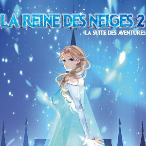 La Reine Des Neiges 2