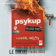 Concert Psykup "Release Party" + special guests  à RAMONVILLE @ LE BIKINI - Billets & Places