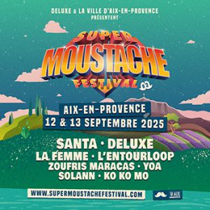 Super Moustache Festival #2 - SANTA + KO KO MO + LA FEMME +SOLANN