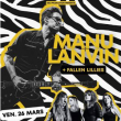 Concert MANU LANVIN + FALLEN LILLIES