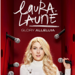 Spectacle LAURA LAUNE - GLORY ALLELUIA à Plougastel Daoulas @ Espace Avel vor  - Billets & Places