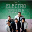 Concert Electro Deluxe à LÉZIGNAN CORBIÈRES @ L'Idéal - Billets & Places