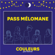 PASS "MELOMANE"  Tous les concerts ! @COULEURS Jazz Festival