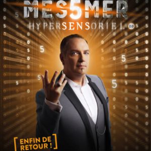 Messmer « Hypersensoriel » Messmer « Hypersensoriel »