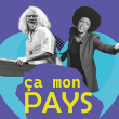 Spectacle LA M&Eacute;MOIRE EN ACTES II - &Ccedil;A MON PAYS