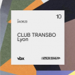 Soirée Post Evasion x Club Transbo : VBX 10 years w/ Paramida, Voigtmann
